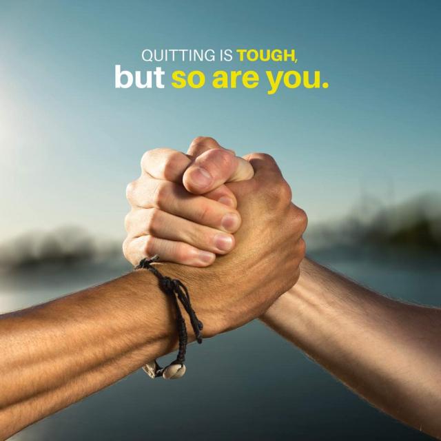 Two people gripping hands with text saying "quitting is tough but so are you"
